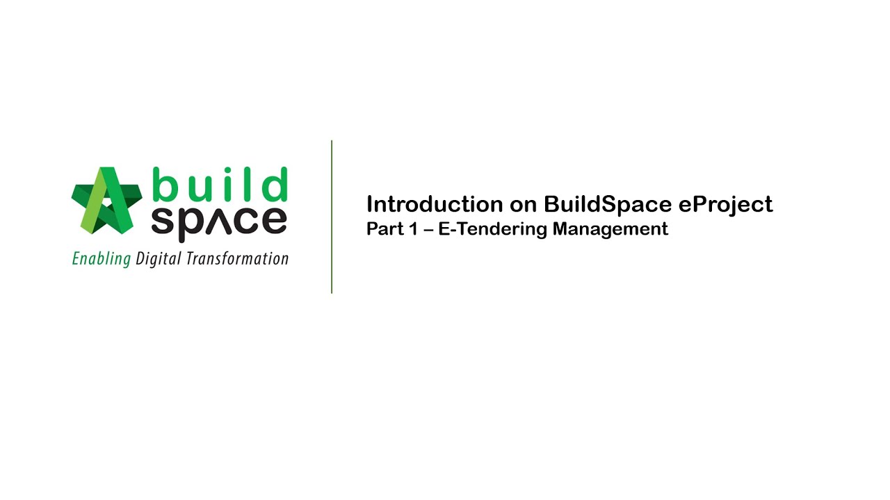 Introduction On Buildspace Eproject Part 1 E Tendering Management