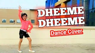 Dheeme Dheeme Tony Kakkar | Dance Cover | New | Song | Neha Sharma | Dheme Dheme | Abhigyaa Jain