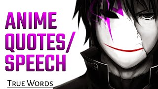 Anime Quotes/Philosophy that I loved with Voice | True Words