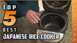 Top 5 Best Japanese Rice Cooker Review In 2024 | On The Market Today