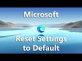 How To Reset Microsoft Edge Settings