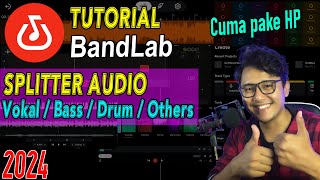 Tutorial Splitter Instrument Audio - Vokal, Drum, Bass, Piano | Tutorial BandLab