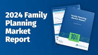 The 2024 Family Planning Market Report