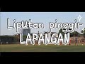 Liputan Punggir Lapangan || Sepak bola U50