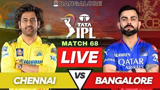 IPL 2024 Live CSK vs RCB Match | IPL Live Score & Commentary | Bangalore vs Chennai Live Match Score