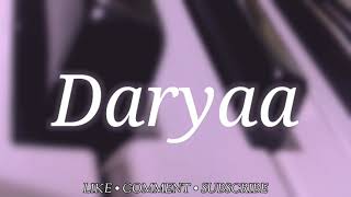 Daryaa | Manmarziyaan | - Amit Trivedi, Shellee - [Female cover short]