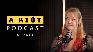 A barátság és kapcsolatok fontossága | A Kiút Podcast 4. rész