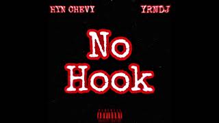 Yrndj x HYN Chevy - No Hook (Official Audio)