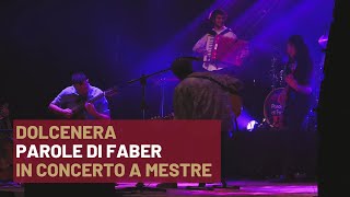 Dolcenera (Fabrizio De André) - Parole di Faber - In concerto a Mestre