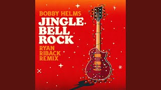 Jingle Bell Rock (Ryan Riback Remix)
