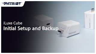 iLuxe Cube Tutorials｜Initial Setup and Backup｜Patriot Viper