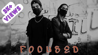 FOCUSED ft. X-Troopers || Ale-X || Abbi-X || Urdu Rap Song 2021