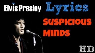Elvis Presley - Suspicious Minds LYRICS HD!