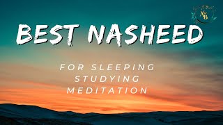 The Beauty of Islamic Spirituality: A Nasheed Tribute nasheed for sleeping,studiyng.#nasheed #halal