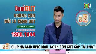 Dùng BoniGut đã giúp tôi giảm chỉ số acid uric từ 750 xuống còn 400.