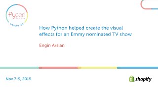 How Python helped create the visual effects for an Emmy nominated TV show (Engin Arslan)