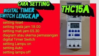 Cara setting digital Timer Switch lengkap