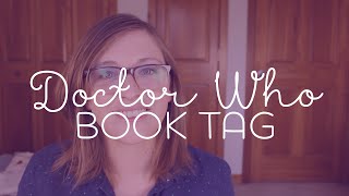 Doctor Who Book Tag!