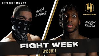 Qui va affronter IBRA TV en 2025 ? - Fight Week Episode 1 (Ayoub,Tandia) - Hexagone MMA 24 Nantes