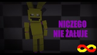 [FNaF SFM]niczego nie żałuje [OLD]