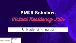 2024 Virtual Residency Fair - University of Minnesota