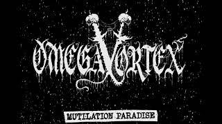 Omegavortex - Mutilation Paradise