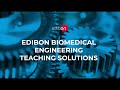 WEBINAR: EDIBON BIOMEDICAL ENGINEERING TEACHING SOLUTIONS