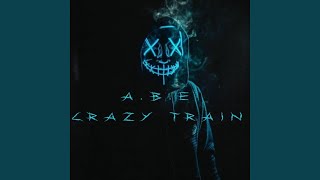 CRAZY TRAIN (ABE201) (Jersey Club Remix)