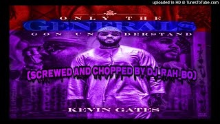 Kevin Gates - Luv Bug (Screwed and Chopped By DJ_Rah_Bo)