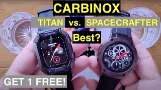 CARBINOX TITAN vs SPACECRAFTER Which is the BEST Waterproof Military Grade Smartwatch?