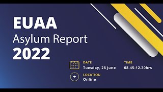 EUAA Asylum Report 2022