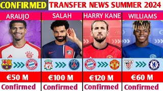 NEW CONFIRMED TRANSFERS AND RUMOURS SUMMER 2024.🔥ft..SALAH TO PSG,KANE TO MAN UTD.