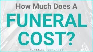 How Much Does A Funeral Cost?