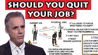 Should you change your job? Jordan Peterson explains risks of (not) quitting your job