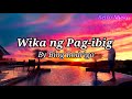Wika ng Pag-ibig Lyrics By Bing Rodrigo