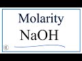 Molarity of NaOH (Sodium hydroxide)