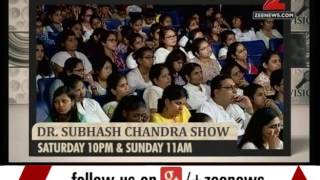 DNA : Dr. Subhash Chandra Show on independent India of 21st century