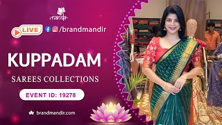 Kuppadam Sarees | WhatsApp Number 733 733 7000 | Brand Mandir Sarees LIVE