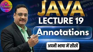 Java L19 – Annotations Explained | Boost Your Java Skills with @Override, @interface