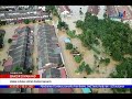 3 JAN 2022 – S12 – BANJIR DI PAHANG ; ENAM SUNGAI LEPAS PARAS BAHAYA