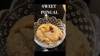 🍚 Sweet Pongal Recipe | Traditional South Indian Dessert | Sakkarai Pongal 🎉