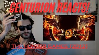 Centurion Reacts!  - The Hunger Games (2012) - THIS IS WHERE IT STARTED! (REACTION AND COMMENTARY)