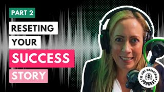 067 RESETING your Success Story in 2025 | Part 2 with Abigail Barnes