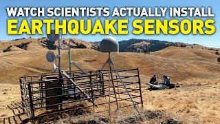 Behind the Scenes: Watch USGS Scientists Install Sensors For Earthquake Warning System