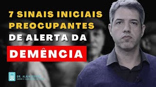 DEMÊNCIA - 7 sinais iniciais de ALERTA !! ⚠️