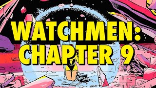 Watchmen Chapter 9 Analysis