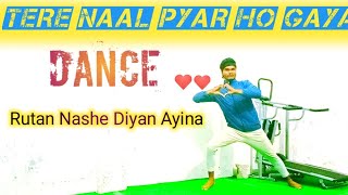 TERE NAAL PYAR HO GAYA SONIYE DANCE l Rutan Nashe Diyan Aayina l Devender Kumar Ahrodia