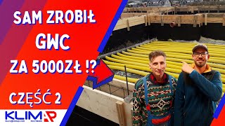 Sam zrobił GWC za 5000 zł !? - część 2