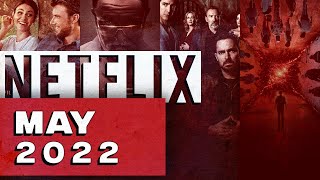 Whats Upcoming To Netflix in May