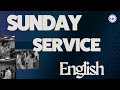 CHURCH OF PENTECOST | ENGLISH ASSEMBLY | SUNDAY SERVICE | 11/24/2024